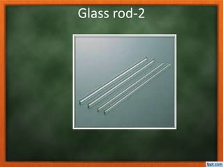 Glass rod-2
 