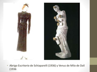 • Abrigo Escritorio de Schiaparelli (1936) y Venus de Milo de Dalí
(1936
 