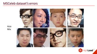 MSCeleb dataset’s errors
Asia
Mix
 