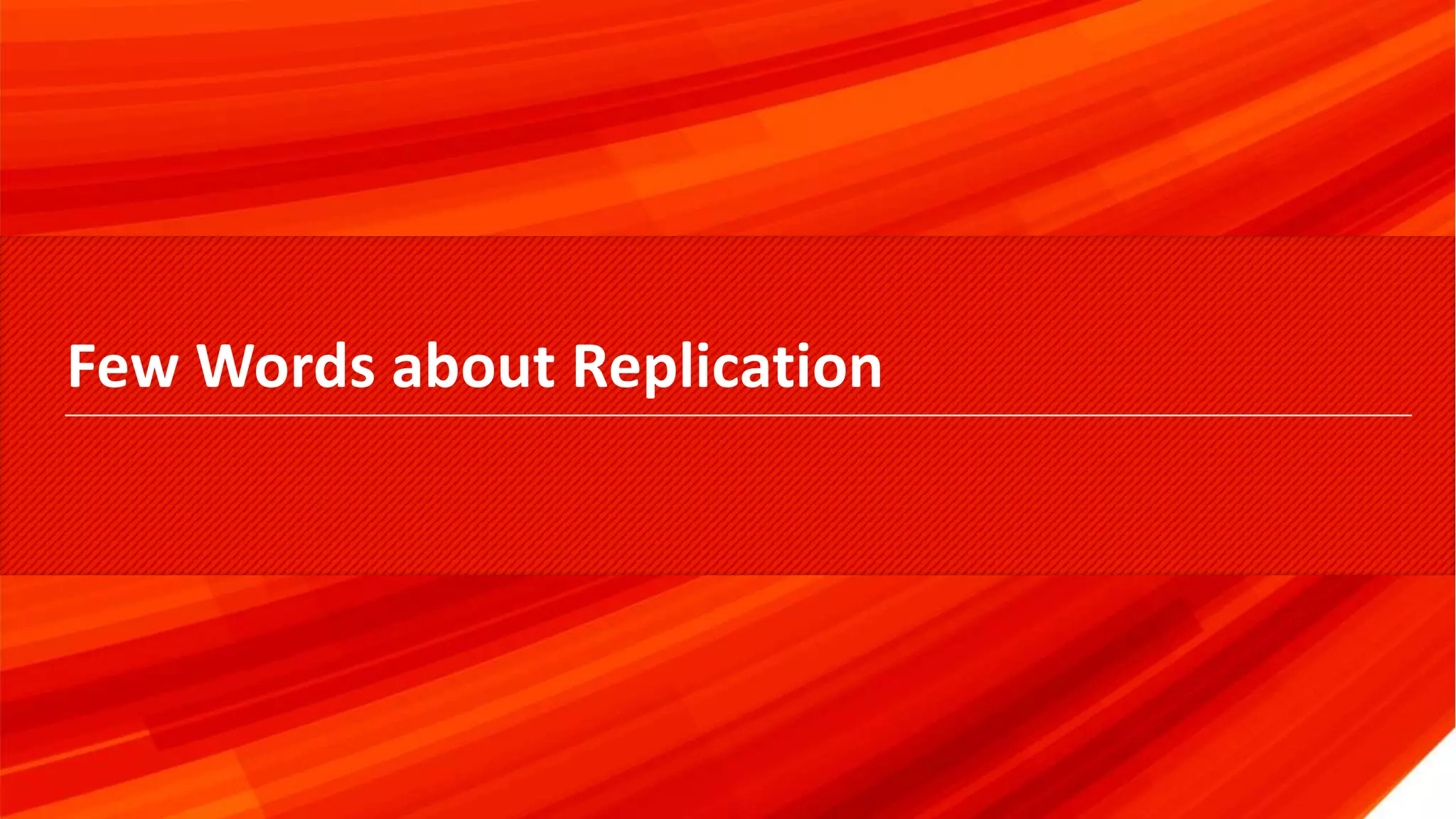 © 2017 Percona3 Few Words about Replication 