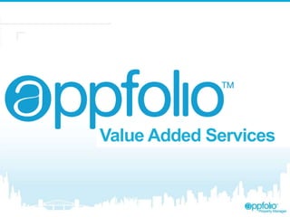 Value Added Services
 