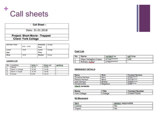 +
Call sheets
 
