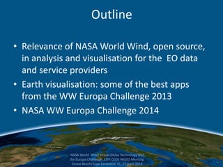 NASA World Wind Virtual Globe Technology and the WW Europa Challenge | PPT