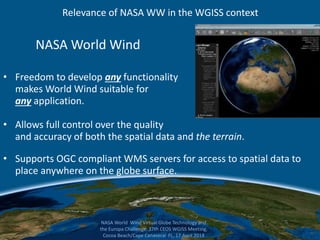 NASA World Wind Virtual Globe Technology and the WW Europa Challenge | PPT