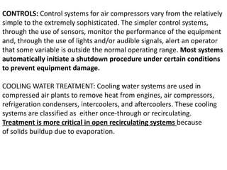Types, Operations and Maintenance of Air Compressor Plants | PPTX