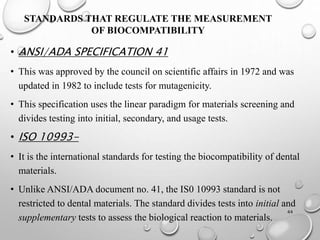 Biocompatibility of dental materials- kelly | PPTX