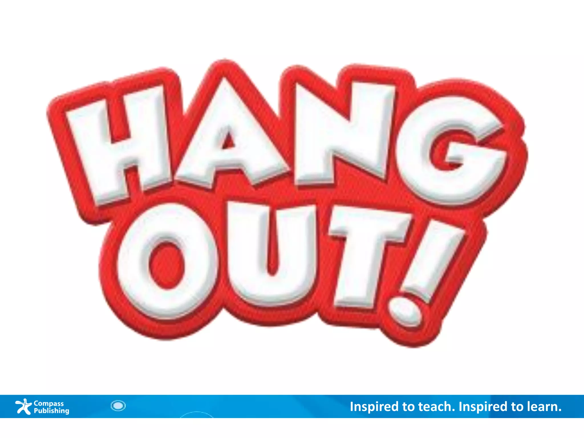 Inspired to teach. Inspired to learn.
 