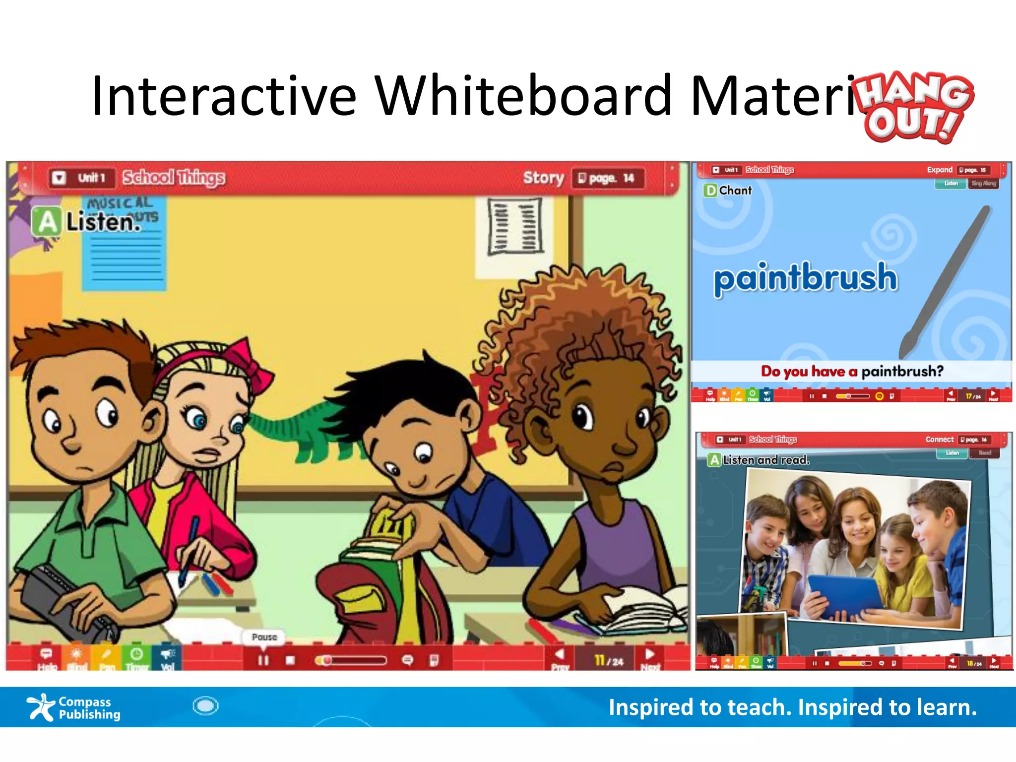 Inspired to teach. Inspired to learn.
Interactive Whiteboard Materials
 