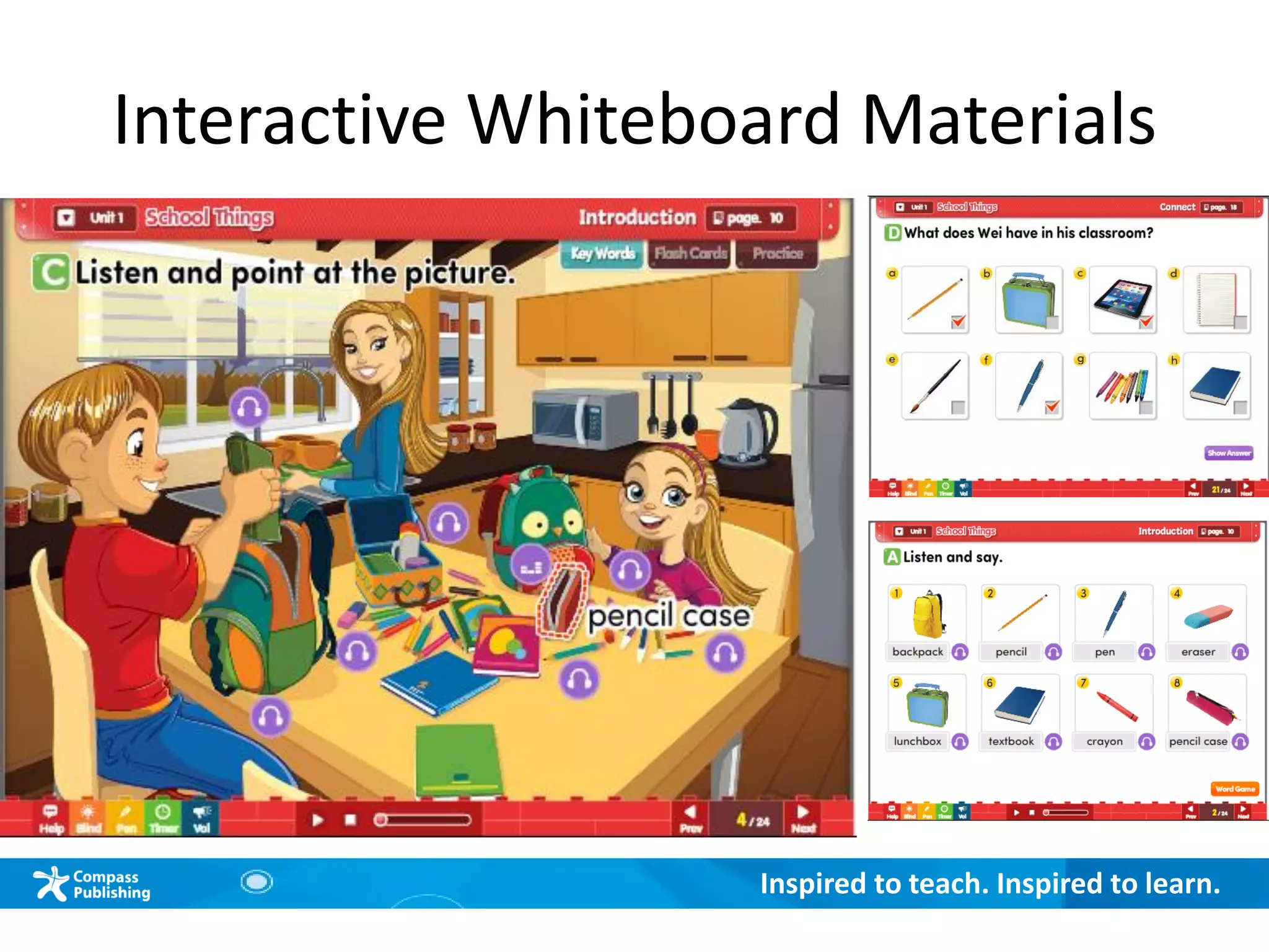 Inspired to teach. Inspired to learn.
Interactive Whiteboard Materials
 