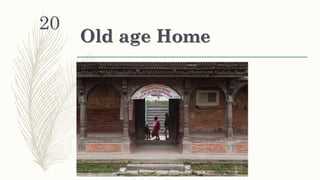 Old age Home
20
 
