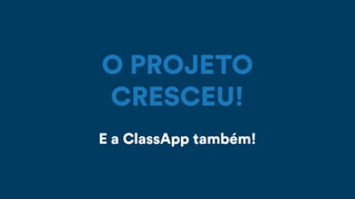 Case de Sucesso: ClassApp no PitchGov 