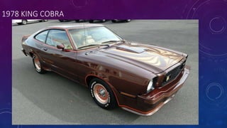 1978 KING COBRA
 