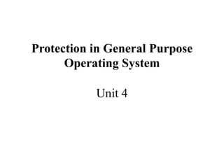 Protection in general purpose operating system | PPTX