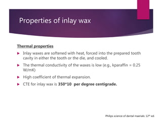 Eva Wax Inlay 4. Dental Waxes and Dental Investments | PPTX