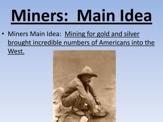 4.1 Miners and cowboys in the west | PPTX