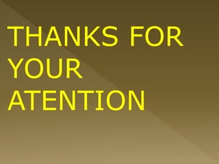 THANKS FOR
YOUR
ATENTION
 
