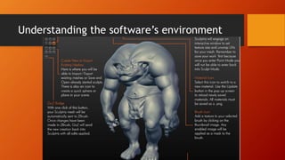 Understanding the software’s environment
 
