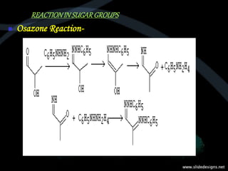 REACTIONINSUGARGROUPS
 Osazone Reaction-
 