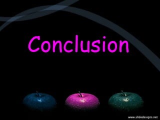 Conclusion
 