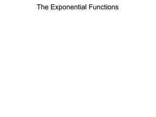 The Exponential Functions
 