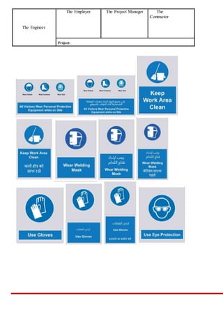 The Engineer
The Employer The Project Manager The
Contractor
Project:
 