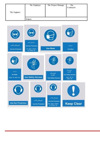 The Engineer
The Employer The Project Manager The
Contractor
Project:
 