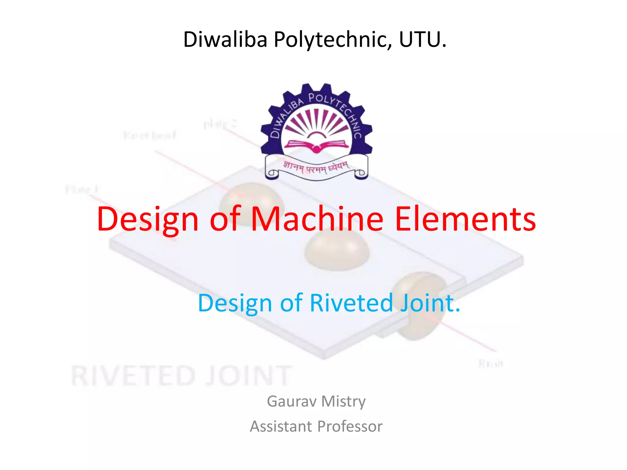 Design of riveted joint failures may 2020 PPT
