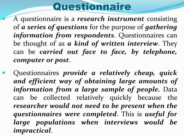 Questionnaire - Research Method | PPTX | Educational Assessment | Education
