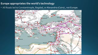 Europe appropriates the world’s technology
 
