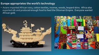 Europe appropriates the world’s technology
 