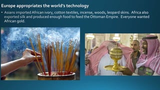 Europe appropriates the world’s technology
 