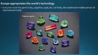 Europe appropriates the world’s technology
 