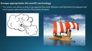 Europe appropriates the world’s technology
 