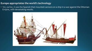 Europe appropriates the world’s technology
 