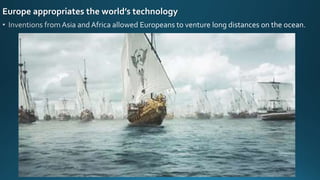 Europe appropriates the world’s technology
 