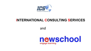 INTERNATIONAL CONSULTING SERVICES
and
 