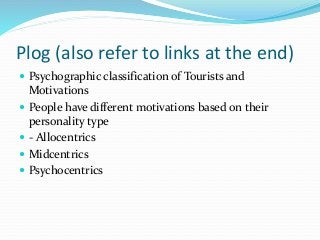 4.Tourism Motivation