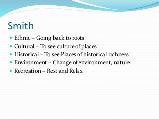 4.Tourism Motivation