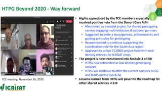 Research Program Genetic Gains (RPGG) Review Meeting 2021: Update on High-throughput genotyping (HTPG) project Shared Industrial-scale Low-density SNP Genotyping for CGIAR and Partner Breeding Programs Serving SSA and SA By Dr Rajeev K Varshney