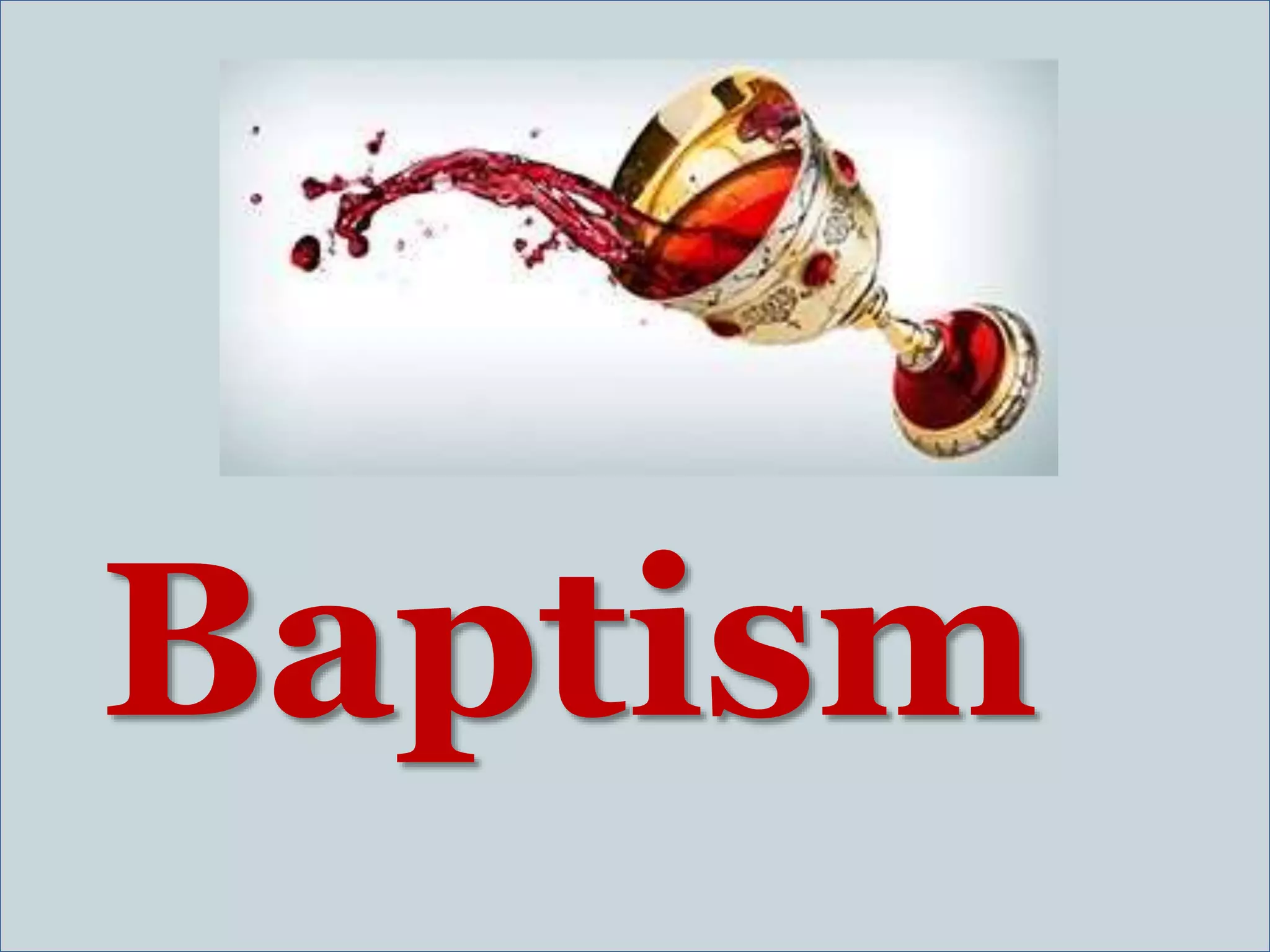 Baptism
 