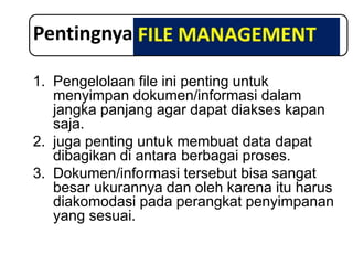 FILLING SYSTEM & FILE MANAGEMENT _Materi Training 
