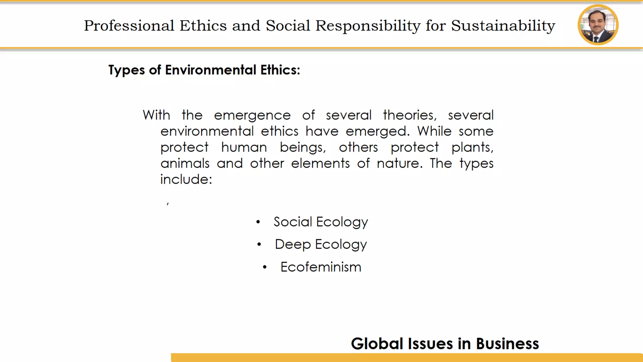 Amity School of Business
Professional Ethics
and
Social Responsibility for Sustainability
Professional Ethics and Social Responsibility for Sustainability
 