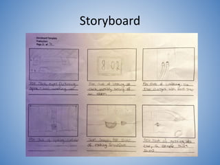 Storyboard
 