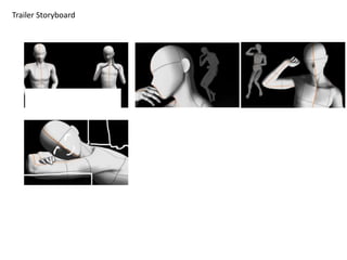 Trailer Storyboard
 
