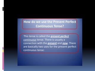 4.present perfect continuous saneesh m.s | PPTX