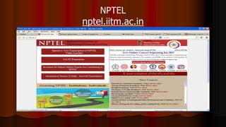 NPTEL
nptel.iitm.ac.in
 