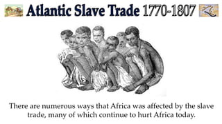 effects of slave trade