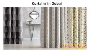 Curtains in Dubai
 