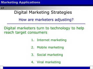 4.9
Marketing Applications
Digital marketers turn to technology to help
reach target consumers
How are marketers adjusting...