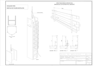 BARANDILLAS CON SOPORTE TIPO "SARGENTO"
ESTRUCTURAS.REDES DE PROTECCION
SOPORTE " TIPO - 1 "
SOPORTE " TIPO - 3 "
1.00
SOPORTE " TIPO - 2 "
1.00
1.00
2.50
PLANTA
GRILLETE PARA IZADO
CONJUNTO
ESLINGA DE SEGURIDAD
ESCALERA PARA
MONTAJE DE PILARES METÁLICOS
 